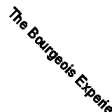 The Bourgeois Experience: Education of the Senses v. 1: Victoria to Freud (Galax